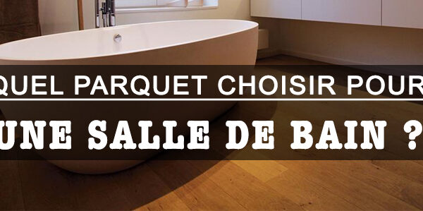 parquet pour salle de bain
